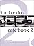 The London Café, Book 2