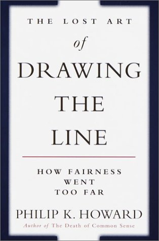 The Lost Art of Drawing the Line: How Fairness Went Too Far (Hardcover)