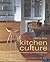 Kitchen Culture : Reinventing Kitchen Design