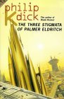 The Three Stigmata of Palmer Eldritch