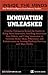 Innovation Unleashed: Chief Innovation Officers from McCann-Erickson, Edelman, Publicis & More on Developing and Implementing Creative Communication Solutions (Inside the Minds)