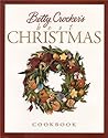 Betty Crocker's Best Christmas Cookbook by Betty Crocker Editors