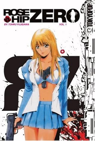 Rose Hip Zero Volume 1 By Tōru Fujisawa