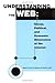 Understanding the Web: Soci...