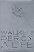 Walker Percy: A Life