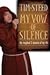 My Vow of Silence: the roug...