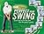 Golf Digest Perfect Your Swing: Learn How to Hit the Ball Like the Game's Greats