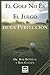 EL GOLF NO ES EL JUEGO DE LA PERFECCIÓN