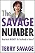 The Savage Number: How Much Money Do You Need to Retire