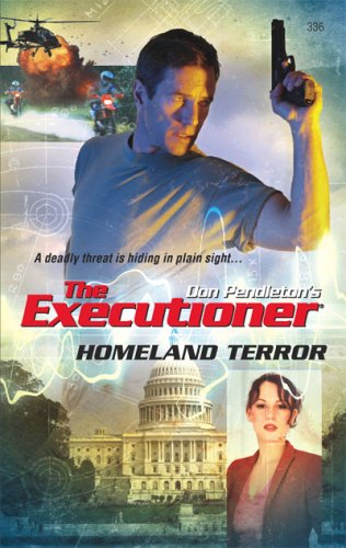 Homeland Terror (Mack Bolan The Executioner #336)