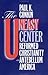 The Uneasy Center: Reformed...