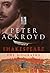 Shakespeare by Peter Ackroyd Shakespeare by Peter Ackroyd