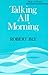 Talking All Morning (Poets On Poetry)