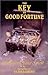 The Key to Good Fortune: Re...