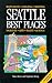 Seattle Best Places: The Most Discriminating Guide to Seattle's Restaurants, Shops, Hotels, Nightlife, Arts, Sights, and Outings