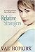 RELATIVE STRANGERS