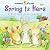 Spring Is Here: A Barnyard ...
