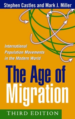 The Age of Migration: International Population Movements in the Modern World