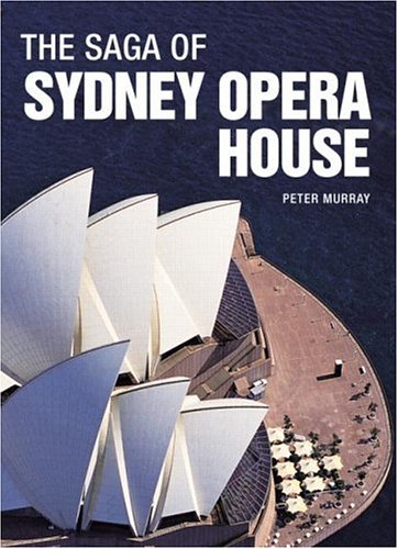The Saga of Sydney Opera House (Paperback)