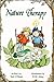 Nature Therapy by Ted O'Neal (2002, Book, Illustrated)