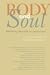 Body and Soul: Rethinking S...