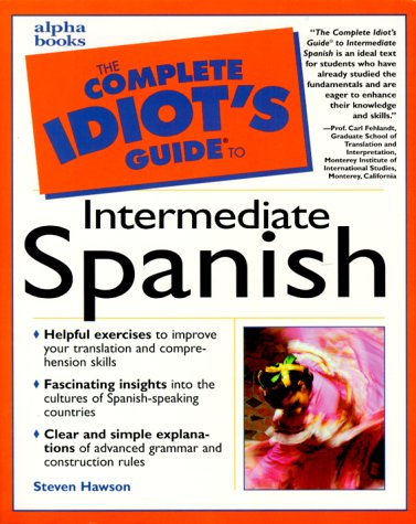 Complete Idiot's Guide to Intermediate Spanish (Paperback)