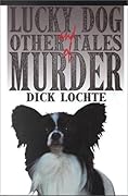 Lucky Dog and Other Tales of Murder