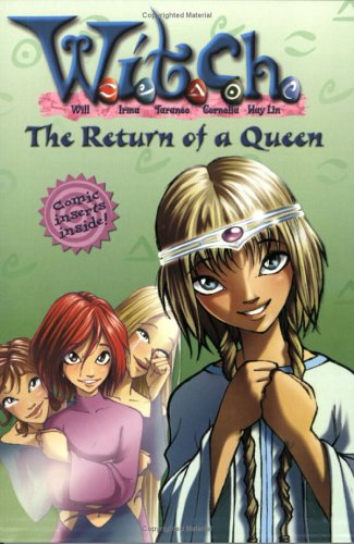 The Return of a Queen (W.I.T.C.H. Chapter Books, #12)