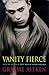 Vanity Fierce by Graeme Aitken Vanity Fierce by Graeme Aitken