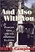 And Also With You: Duncan Gray and the American Dilemma (Thl (Series).)