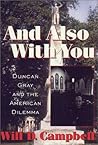 And Also With You: Duncan Gray and the American Dilemma (Thl (Series).)