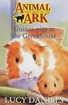 Guinea Pigs in the Greenhouse (Animal Ark, #58) Guinea Pigs in the Greenhouse (Animal Ark, #58)