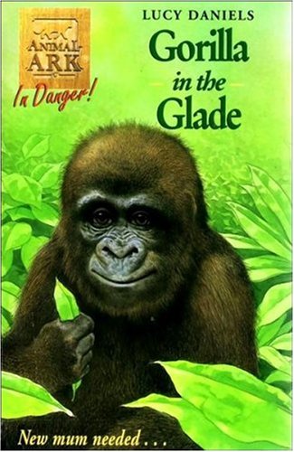 Gorilla in the Glade (Animal Ark, #40)