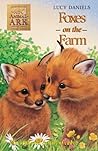 Foxes on the Farm by Lucy Daniels