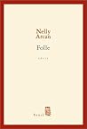 Folle by Nelly Arcan Folle by Nelly Arcan