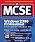 MCSE Windows 2000 Professional Study Guide (EXAM 70-210)