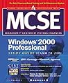 MCSE Windows 2000 Professional Study Guide (EXAM 70-210) MCSE Windows 2000 Professional Study Guide (EXAM 70-210)