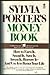 Updated Sylvia Porter's Money Book: How to Earn It, Spend It, Save It, Invest It, Borrow It - And Use It to Better Your Life (TWO) (Volume 2)