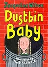 Dustbin Baby by Jacqueline Wilson