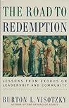 The Road to Redemption: Lessons from Exodus on Leadership and Community
