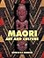 Maori: Art and Culture
