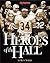 Heroes of the Hall : Pro Football's Greatest Players