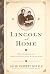 Lincoln At Home: Two Glimpses Of Abraham Lincolns Family Life