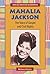Mahalia Jackson: The Voice ...