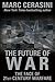 The Future of War: The Face of 21st-Century Warfare