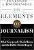The Elements of Journalism by Bill Kovach