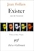 Exister / Territoires by Jean Follain