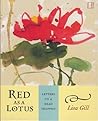 Red as a Lotus: Letters to a Dead Trappist Red as a Lotus: Letters to a Dead Trappist