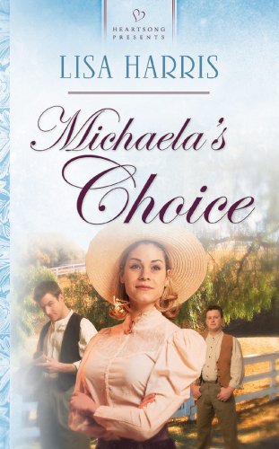 Michaela's Choice (Massachusetts Brides Series #1) (Heartsong Presents #612)