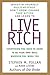 Live Rich: Everything You Need to Know to Be Your Own Boss